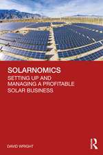 Solarnomics: Setting Up and Managing a Profitable Solar Business