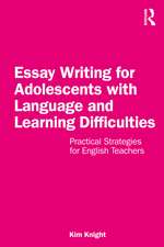 Essay Writing for Adolescents with Language and Learning Difficulties