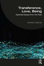 Transference, Love, Being