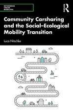 Community Carsharing and the Social–Ecological Mobility Transition