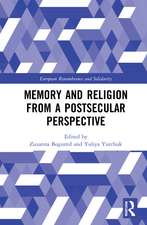 Memory and Religion from a Postsecular Perspective