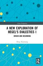 A New Exploration of Hegel's Dialectics I: Origin and Beginning