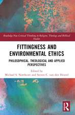 Fittingness and Environmental Ethics: Philosophical, Theological and Applied Perspectives