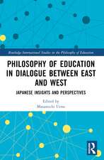 Philosophy of Education in Dialogue between East and West