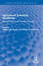 Agricultural Extension Worldwide: Issues, Practices and Emerging Priorities