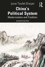 China’s Political System: Modernization and Tradition