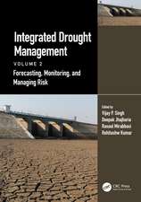 Integrated Drought Management, Volume 2: Forecasting, Monitoring, and Managing Risk