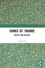 Songs of Tagore: Poetry and Melody