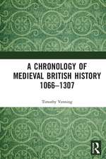 A Chronology of Medieval British History: 1066–1307