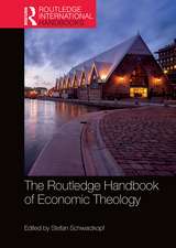 The Routledge Handbook of Economic Theology