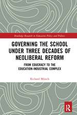 Governing the School under Three Decades of Neoliberal Reform: From Educracy to the Education-Industrial Complex