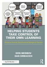 Helping Students Take Control of Their Own Learning: 279 Learner-Centered, Social-Emotional Strategies for Teachers