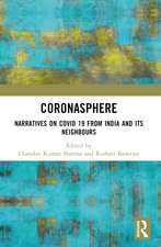 Coronasphere: Narratives on COVID 19 from India and its Neighbours