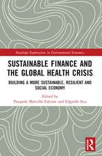 Sustainable Finance and the Global Health Crisis