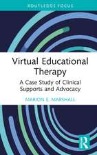 Virtual Educational Therapy: A Case Study of Clinical Supports and Advocacy