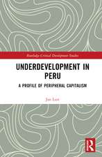 Underdevelopment in Peru: A Profile of Peripheral Capitalism