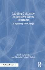 Leading Culturally Responsive Gifted Programs: A Roadmap for Change