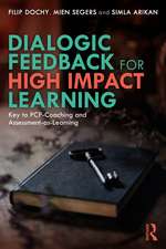 Dialogic Feedback for High Impact Learning: Key to PCP-Coaching and Assessment-as-Learning