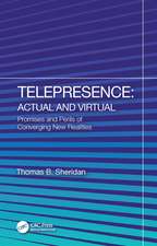 Telepresence: Actual and Virtual