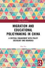 Migration and Educational Policymaking in China: A Critical Engagement with Policy Sociology and Bourdieu