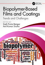 Biopolymer-Based Films and Coatings: Trends and Challenges