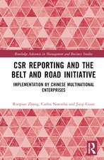 CSR Reporting and the Belt and Road Initiative: Implementation by Chinese Multinational Enterprises