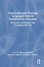 Community and Heritage Languages Schools Transforming Education: Research, Challenges, and Teaching Practices