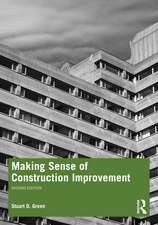 Making Sense of Construction Improvement