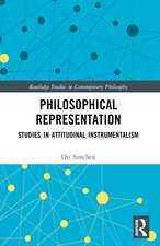 Philosophical Representation: Studies in Attitudinal Instrumentalism