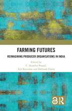 Farming Futures: Reimagining Producer Organisations in India