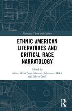 Ethnic American Literatures and Critical Race Narratology