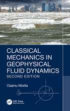 Classical Mechanics in Geophysical Fluid Dynamics