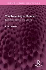 The Teaching of Science: Education, Science and Society