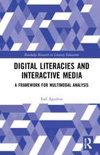 Digital Literacies and Interactive Media