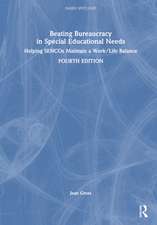 Beating Bureaucracy in Special Educational Needs: Helping SENCOs Maintain a Work/Life Balance