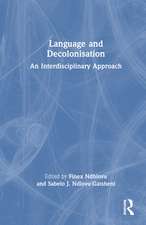 Language and Decolonisation: An Interdisciplinary Approach