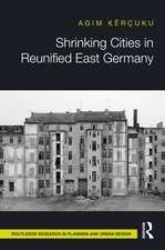 Shrinking Cities in Reunified East Germany