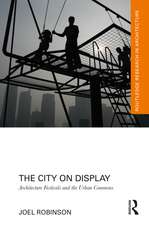 The City on Display: Architecture Festivals and the Urban Commons