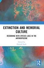 Extinction and Memorial Culture: Reckoning with Species Loss in the Anthropocene