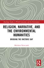 Religion, Narrative, and the Environmental Humanities