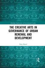 The Creative Arts in Governance of Urban Renewal and Development