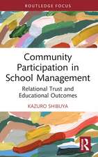 Community Participation in School Management: Relational Trust and Educational Outcomes