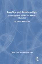 LoveSex and Relationships: An Integrative Model for Sexual Education