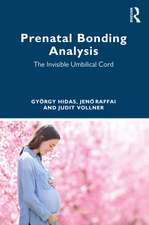 Prenatal Bonding Analysis: The Invisible Umbilical Cord