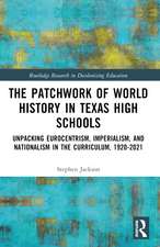 The Patchwork of World History in Texas High Schools