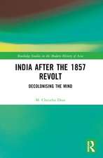 India after the 1857 Revolt: Decolonizing the Mind