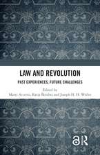 Law and Revolution: Past Experiences, Future Challenges