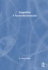 Linguistics: A Functionalist Introduction