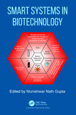 Smart Systems in Biotechnology