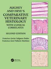 Aughey and Frye’s Comparative Veterinary Histology with Clinical Correlates